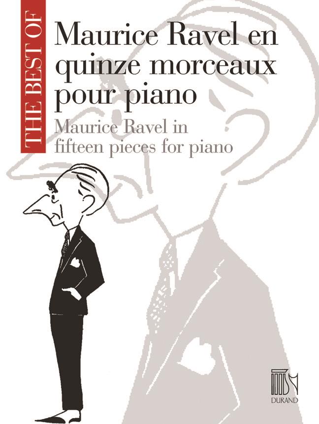 The Best of Maurice Ravel - en quinze morceaux pour piano - skladby pro klavír